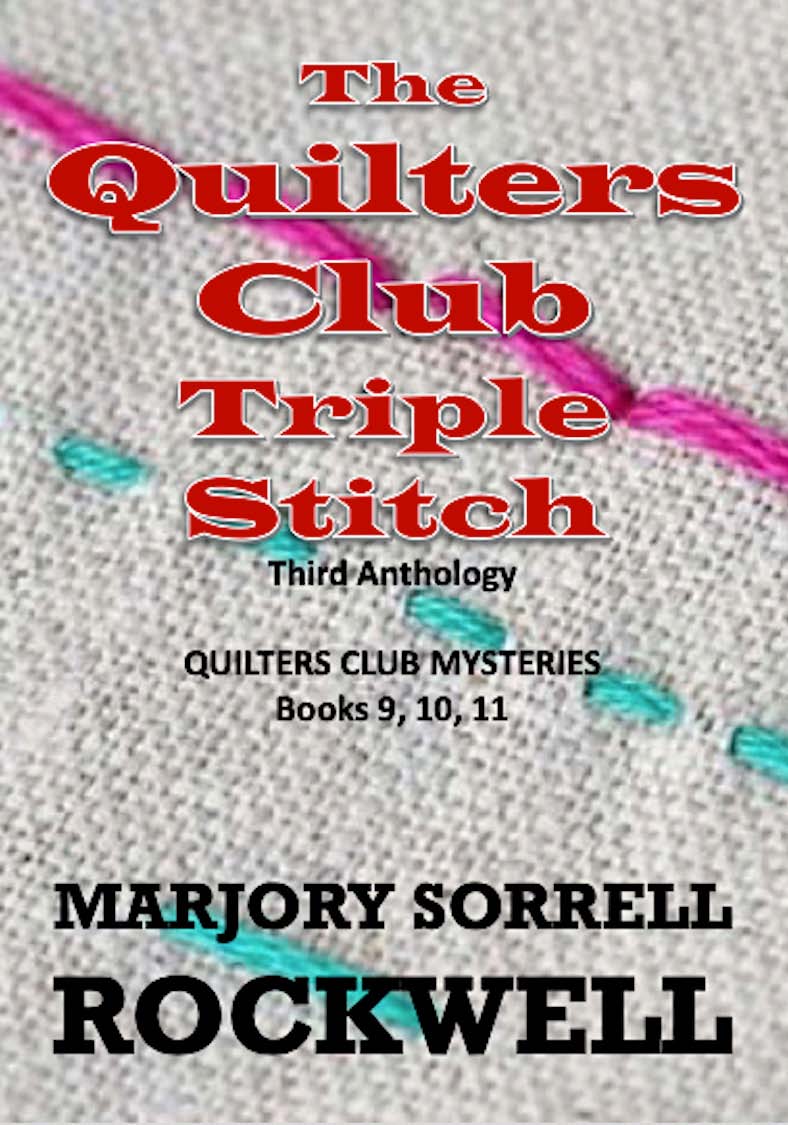 Cover of The Quilters Club Triple Stitch: Books 9, 10, 11.